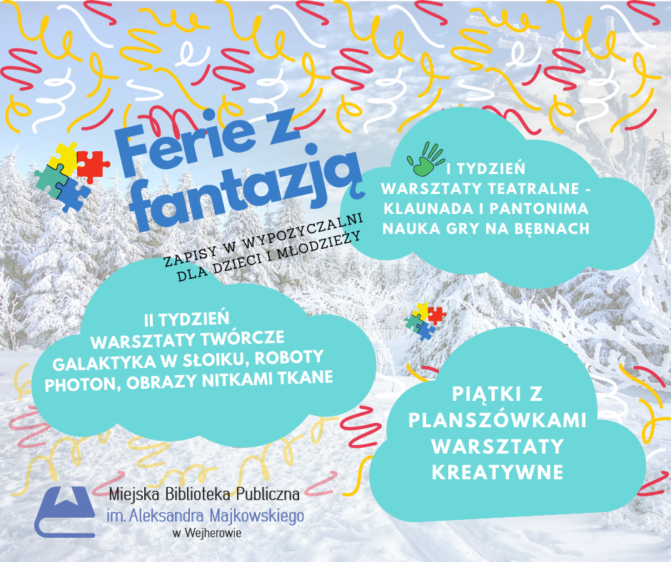 Biblioteka Wejherowo:  Ferie z fantazją w bibliotece
