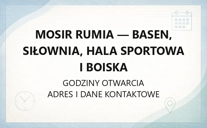 MOSiR Rumia - basen, siłownia, hala sportowa i boiska