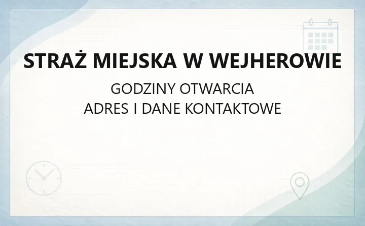 Straż Miejska w Wejherowie - kontakt, telefon alarmowy i uprawnienia