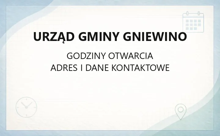 Urząd Gminy Gniewino - kontakt, godziny i wydziały