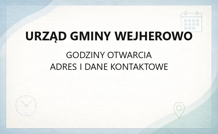 Urząd Gminy Wejherowo - kontakt, lokalizacja i obsługa interesantów
