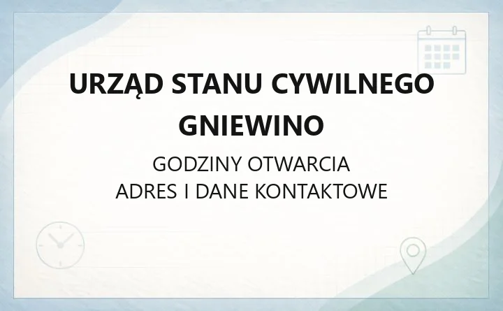 Urząd Stanu Cywilnego Gniewino - kontakt, sprawy urzędowe, informacje dla Ukraińców