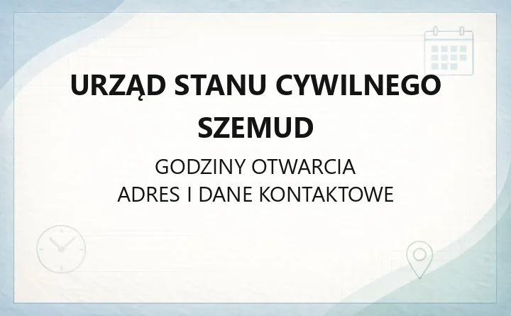 Urząd Stanu Cywilnego Szemud - kontakt, godziny, sprawy i pokoje