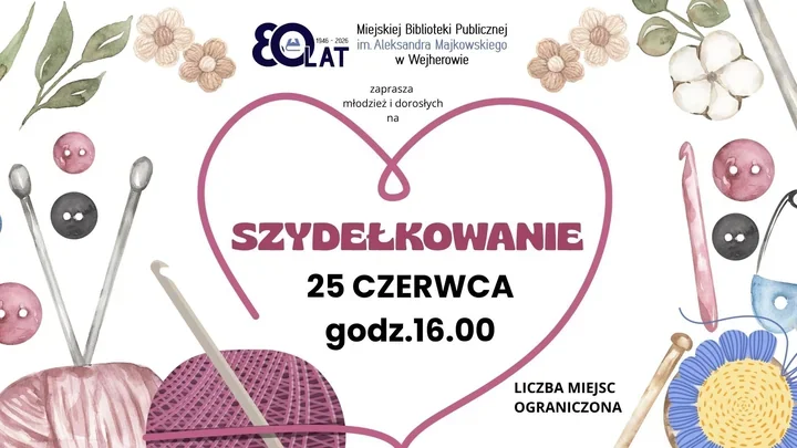 Szydełko, herbata i ostatnie spotkanie przed wakacjami w Wejherowie