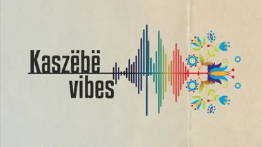Kaszëbë vibes - warsztaty, które zmienią Twoje spojrzenie na kaszubszczyznę