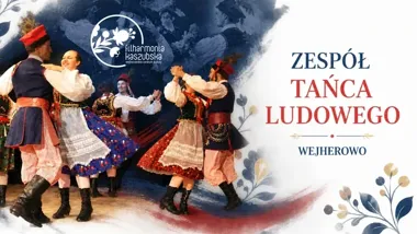 W Wejherowie tradycję zatańczy nowa grupa przy Filharmonii Kaszubskiej